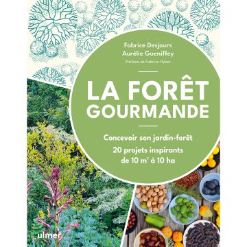La Forêt gourmande
