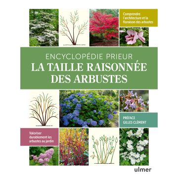 L'encyclopédie Prieur de la taille raisonnée des arbustes